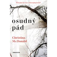 Osudný pád - Christina McDonald