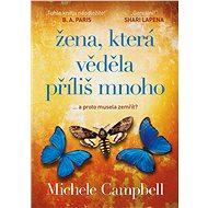 Žena, která věděla příliš mnoho - Michele Campbell