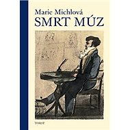 Smrt můz - Marie Michlová