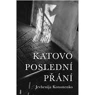 Katovo poslední přání - Jevhenija Kononenko