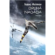 Druhá nadácia - Isaac Asimov