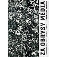 Beyond the contours of the medium - Tomáš Chudý  Richard Müller  Kol.