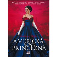 Americká princezná - Katharine McGeeová
