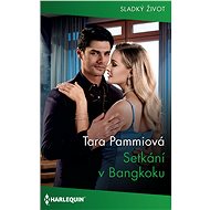 Setkání v Bangkoku - Tara Pammiová