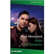 Hněv na Santorini - Trish Moreyová