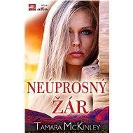 Neúprosný žár - Tamara McKinley