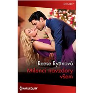 Milenci navzdory všem - Reese Ryanová