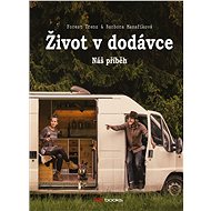 Život v dodávce - Forest Trenz