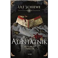 Atentátník - Ulf Schiewe