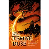 Temné duše - Pavel Motejlek