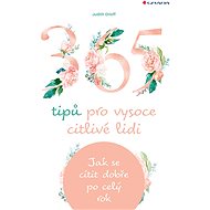 365 tips for highly sensitive people - Judith Orloff