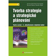 Strategy development and strategic planning - Jiří Fotr