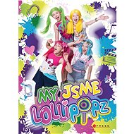 My jsme Lollipopz - Lollipopz