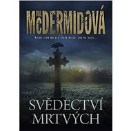 Svědectví mrtvých - Val McDermidová