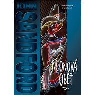 Neonová oběť - John Sandford