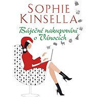 Báječné nakupování o Vánocích - Sophie Kinsella