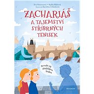 Zachariáš a tajemství stříbrných tenisek - Radka Bláhová