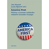 America First - Lucie Kýrová  Jan Hornát