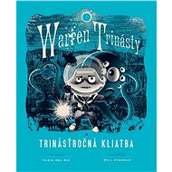 Warren Trinásty a trinásťročná kliatba - Tania del Rio