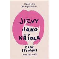 Jizvy jako křídla - Erin Stewart