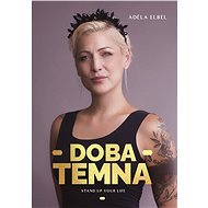 Doba temna - Adéla Elbel