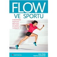 Flow in sport - Adam Blažej