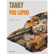 Tanky pod lupou - Michael E. Haskew