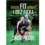 Fit i bez fitka - Miloš Škorpil