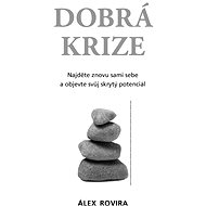Dobrá krize - Álex Rovira
