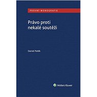 Právo proti nekalé soutěži - Daniel Patěk