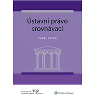 Ústavní právo srovnávací - Karel Klíma