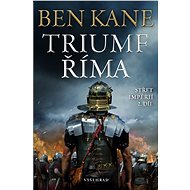 Triumf Říma - Ben Kane