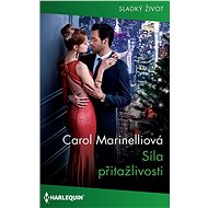 Síla přitažlivosti - Carol Marinelliová