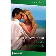 Skrytá na Bahamách - Jennifer Haywardová