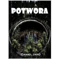 Potwora - Daniel Janů