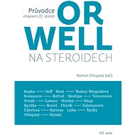 Orwell on steroids - Roman Chlupatý