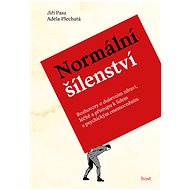 Normální šílenství - Jiří Pasz