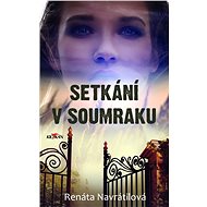 Setkání v soumraku - Renáta Navrátilová
