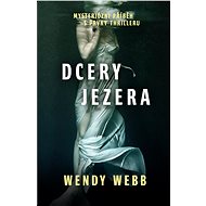 Dcery jezera - Wendy Webb