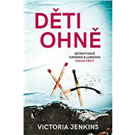 Děti ohně - Victoria Jenkins
