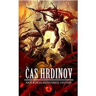 Čas hrdinov - kolektív autorov