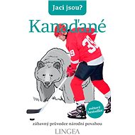 Jací jsou? Kanaďané - Vaughn Roste
