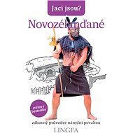 Jací jsou? Novozélanďané - 