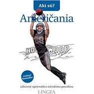Akí sú? Američania - 