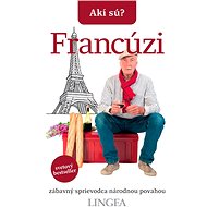 Akí sú? Francúzi - Nick Yapp