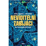 Neviditelní zabijáci - Michael Osterholm