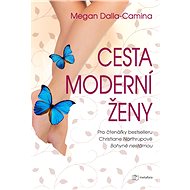 The modern woman's journey - Megan Dalla-Camina