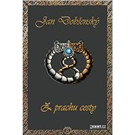 Z prachu cesty - Jan Dobšenský