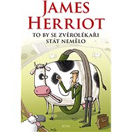 To by se zvěrolékaři stát nemělo - James Herriot