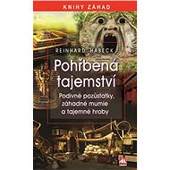 Pohřbená tajemství - Reinhard Habeck